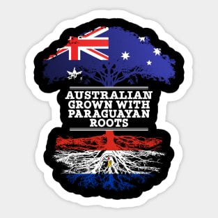 Australian Grown With Paraguayan Roots - Gift for Paraguayan With Roots From Paraguay Sticker